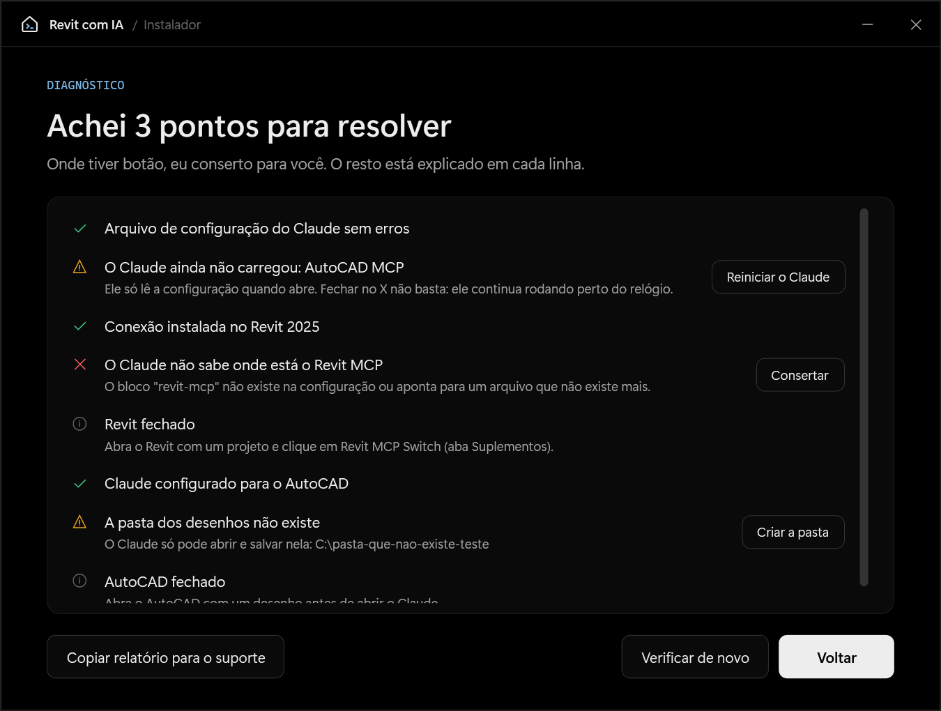 Tela de diagnóstico: achei 3 pontos para resolver, com os botões Reiniciar o Claude, Consertar e Criar a pasta